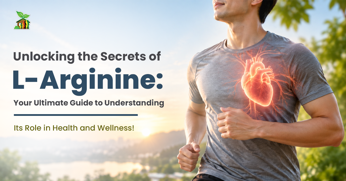 Unlocking the Secrets of L-Arginine: Your Ultimate Guide to Understanding Its Role in Health and Wellness!
