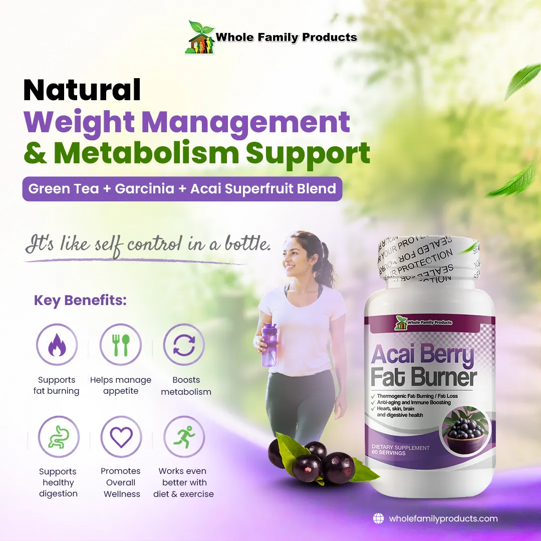 Acai Berry Weight Loss: How Do You Take Acai Berries? 1 Whole Family Products Acai Berry Fat Burner infographic for natural weight management and metabolism support.