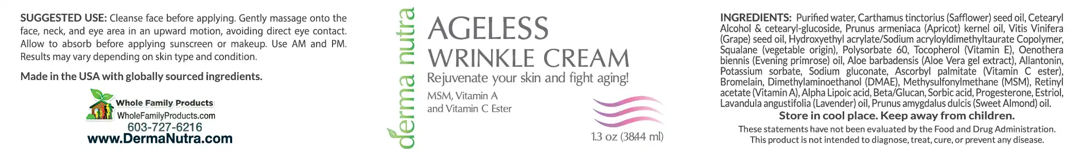 Ageless Wrinkle Cream 2 Ageless Wrinkle Cream label with vitamin A vitamin C DMAE and beta glucan for skin hydration and firmness support
