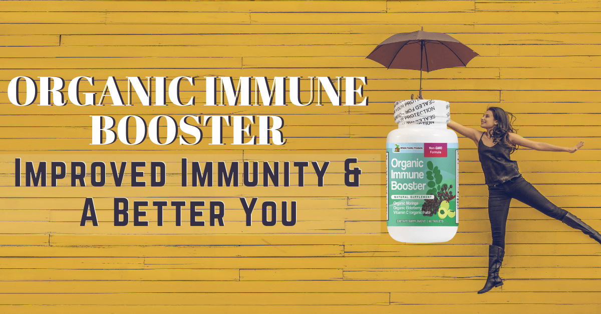 Organic Immune Booster Improved Immunity & A Better You